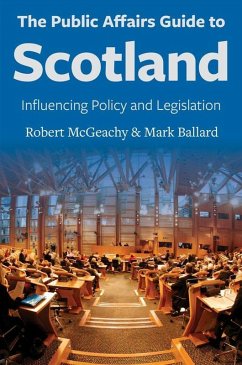 The Public Affairs Guide to Scotland (eBook, ePUB) - McGeachy Robert; Ballard Mark