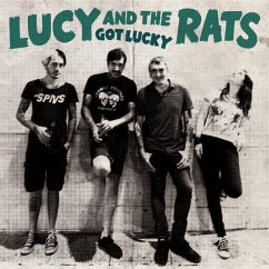 Got Lucky - Lucy And The Rats