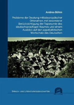 Cover Probleme der Deutung mitteleuropäischer Ortsnamen, mit besonderer Berücksichtigung der Toponymie des deutschsprachigen R