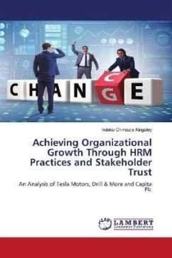Achieving Organizational Growth Through HRM Practices and Stakeholder Trust - Kingsley, Irobiko Chimezie
