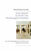 Zum Spiegel im Werk von Michelangelo Pistoletto Zum Spiegel im Werk von Michelangelo Pistoletto