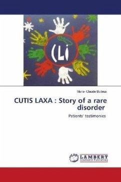 CUTIS LAXA : Story of a rare disorder - Boiteux, Marie- Claude