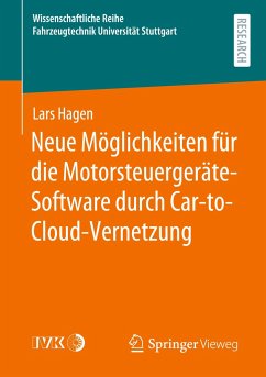 Neue Möglichkeiten für die Motorsteuergeräte-Software durch Car-to-Cloud-Vernetzung - Hagen, Lars