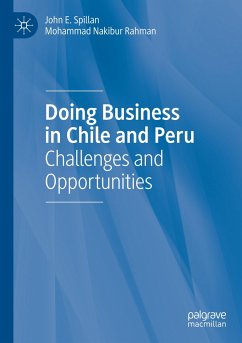 Doing Business in Chile and Peru - Spillan, John E.;Rahman, Mohammad Nakibur