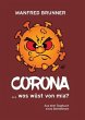 CORONA ... wos wüst von mia? - Bild 1