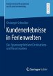 Kundenerlebnisse in Ferienwelten - Bild 1