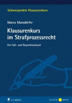 Klausurenkurs im Strafprozessrecht - Mansdörfer, Marco