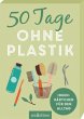 50 Tage ohne Plastik - Bild 1