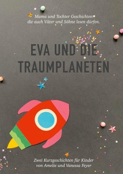 Eva und die Traumplaneten - Feyer, Vanessa