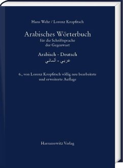 Arabisches Wörterbuch für die Schriftsprache der Gegenwart - Wehr, Hans;Kropfitsch, Lorenz