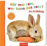 Hör mal rein, wer kann das sein? - Im Frühling Hör mal rein, wer kann das sein? - Im Frühling