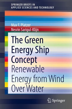 The Green Energy Ship Concept - Platzer, Max F.;Sarigul-Klijn, Nesrin