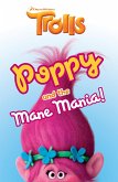 Trolls: Poppy and the Mane Mania (eBook, ePUB)