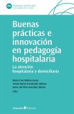 Buenas prácticas e innovación en pedagogía hospitalaria (eBook, ePUB)