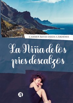 La niña de los pies descalzos (eBook, ePUB) - Reyes Ojeda Cárdenes, Carmen