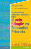 Orientaciones teóricas y prácticas para el aula bilingüe en Educación Primaria (eBook, ePUB)