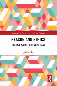 Reason and Ethics (eBook, PDF) - Marks, Joel