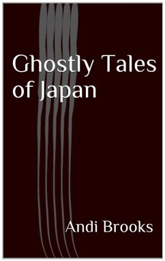 Ghostly Tales of Japan (eBook, ePUB) - Brooks, Andi