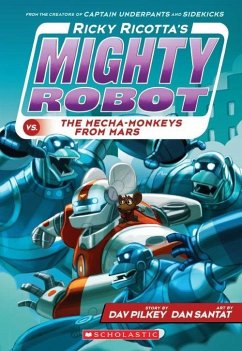 Ricky Ricotta's Mighty Robot vs the Mecha-Monkeys from Mars (eBook, ePUB)
