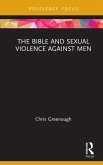 The Bible and Sexual Violence Against Men (eBook, ePUB)