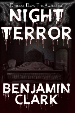 Night Terror (Darkest Days: The Awakening, #1) (eBook, ePUB) - Clark, Benjamin