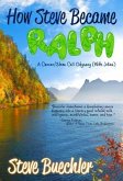 How Steve Became Ralph (eBook, ePUB) How Steve Became Ralph (eBook, ePUB)