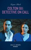 Colton 911: Detective On Call (eBook, ePUB)