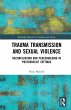 Trauma Transmission and Sexual Violence... - Bild 1