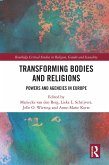 Transforming Bodies and Religions (eBook, PDF)