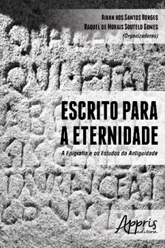 Cover Escrito para a Eternidade: A Epigrafia e os Estudos da Antiguidade (eBook, ePUB)