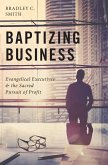 Baptizing Business (eBook, ePUB)