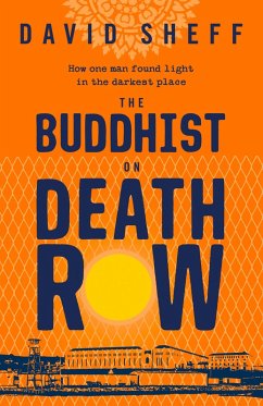 The Buddhist on Death Row (eBook, ePUB) - Sheff, David