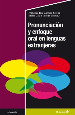 Pronunciación y enfoque oral en lenguas extranjeras (eBook, ePUB) - Cantero Serena, Francisco José; Giralt Lorenz, Marta