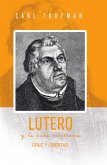 Lutero y la vida cristiana (eBook, ePUB)