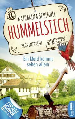 Ein Mord kommt selten allein / Hummelstich Bd.1 (eBook, ePUB) - Schendel, Katharina