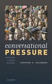 Conversational Pressure (eBook, ePUB)