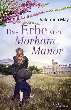 Das Erbe von Morham Manor (eBook, ePUB) - May, Valentina