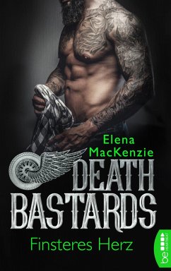 Death Bastards - Finsteres Herz (eBook, ePUB) - Mackenzie, Elena