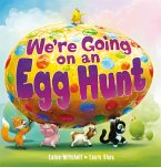 x We're Going on an Egg Hunt (eBook, ePUB)