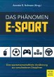 Das Phänomen E-Sport (eBook, PDF) - Bild 1