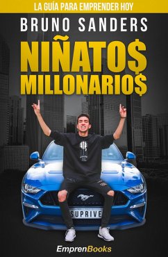 Niñatos millonarios (eBook, ePUB) - Sanders, Bruno