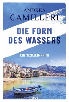 Die Form des Wassers / Commissario Montalbano Bd.1 (eBook, ePUB) - Camilleri, Andrea