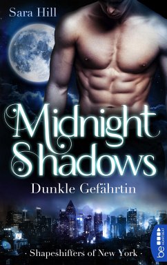 Dunkle Gefährtin / Midnight Shadows Bd.1 (eBook, ePUB) - Hill, Sara