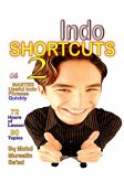 Indo Shortcuts 2 (Learn Indonesian Language, #2) (eBook, ePUB)