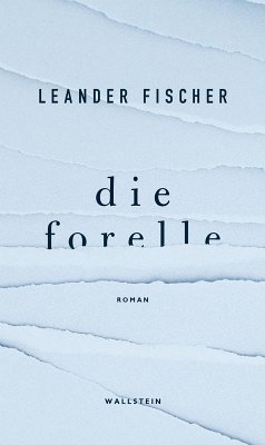 Die Forelle (eBook, ePUB) - Fischer, Leander