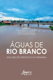 Águas de Rio Branco: Dos Lençóis Freáticos às Torneiras (eBook, ePUB)
