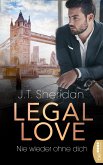 Nie wieder ohne dich / Legal Love Bd.2 (eBook, ePUB)
