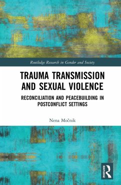 Trauma Transmission and Sexual Violence (eBook, ePUB) - Mocnik, Nena
