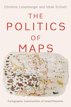 The Politics of Maps (eBook, PDF) - Leuenberger, Christine; Schnell, Izhak