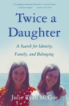 Twice a Daughter (eBook, ePUB) - McGue, Julie Ryan